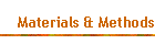 Materials & Methods